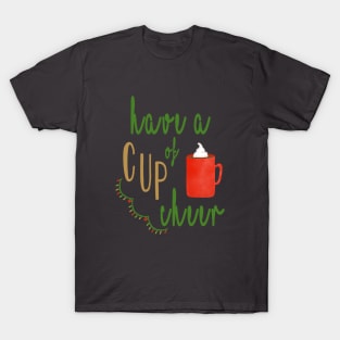 Cup of Cheer T-Shirt